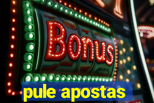 pule apostas