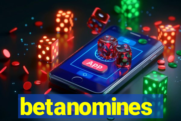 betanomines