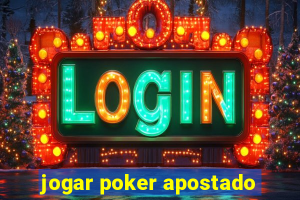 jogar poker apostado