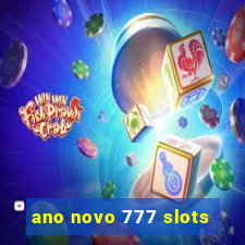 ano novo 777 slots