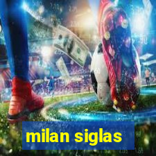 milan siglas