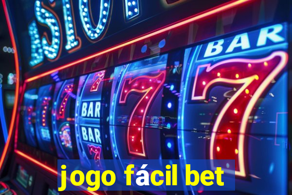 jogo fácil bet