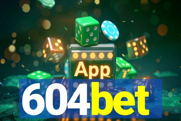 604bet