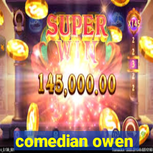 comedian owen