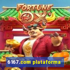 6167.com plataforma