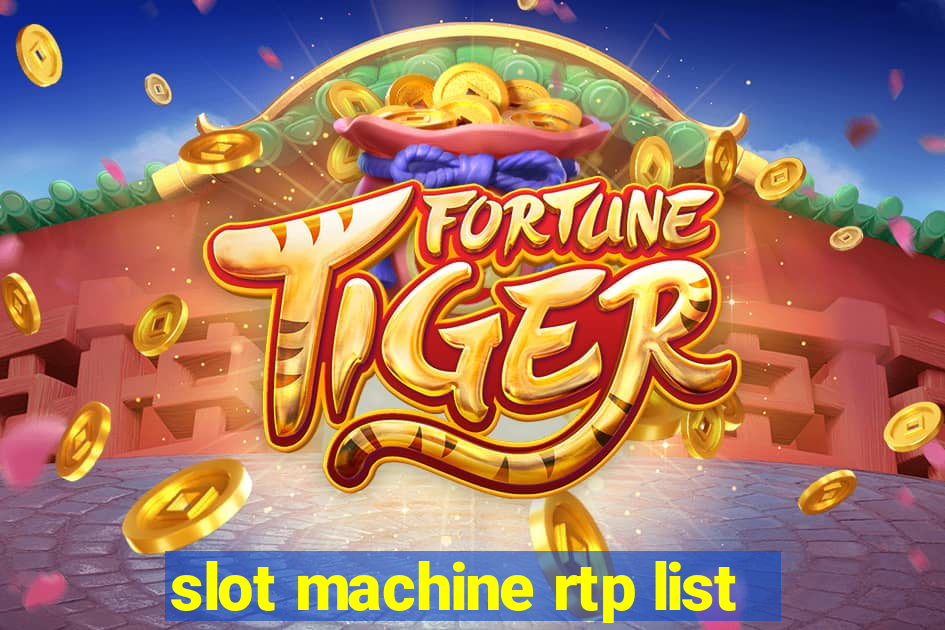 slot machine rtp list