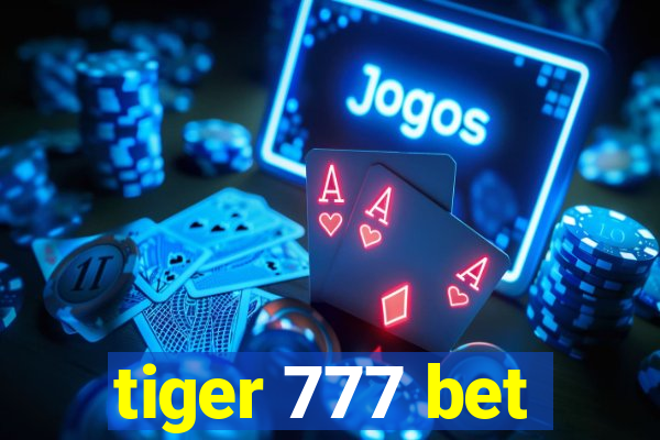 tiger 777 bet