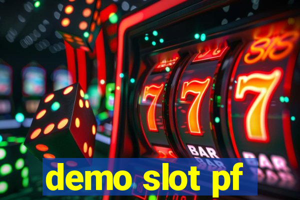 demo slot pf