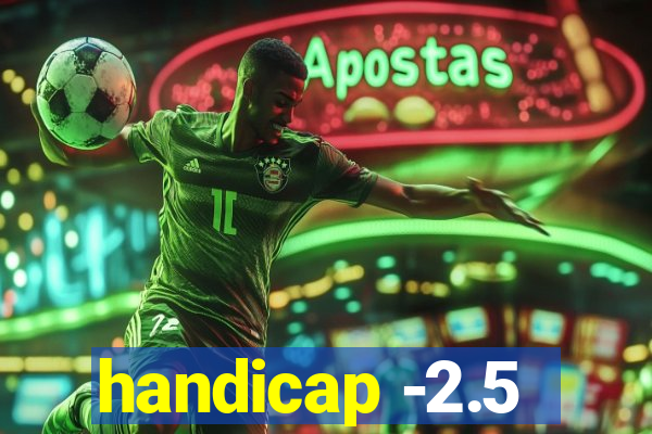 handicap -2.5