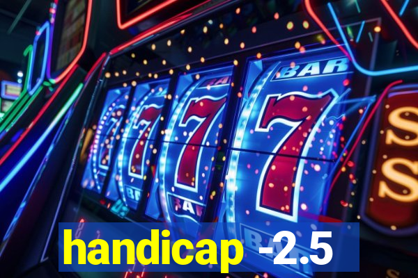 handicap -2.5