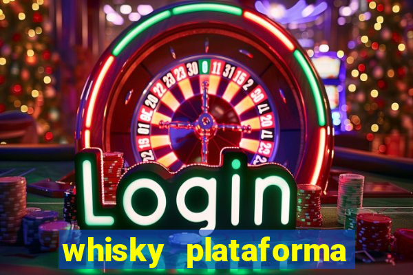 whisky plataforma de jogos