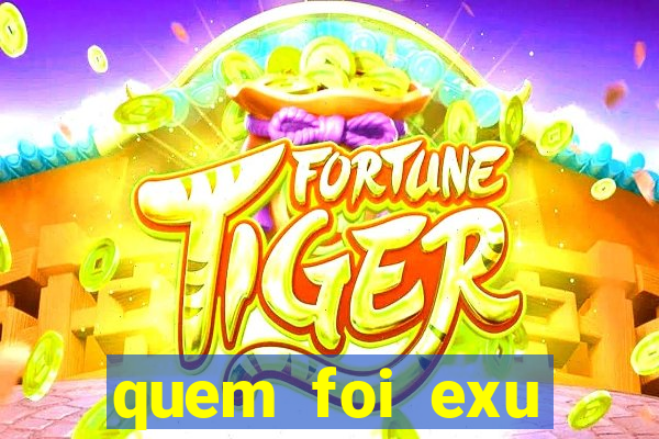 quem foi exu caveira em vida