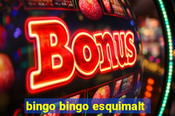 bingo bingo esquimalt