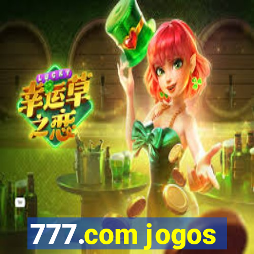 777.com jogos