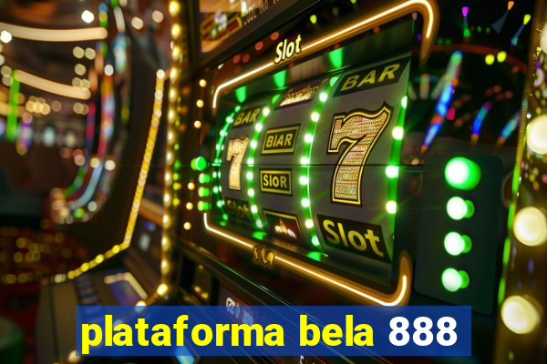 plataforma bela 888