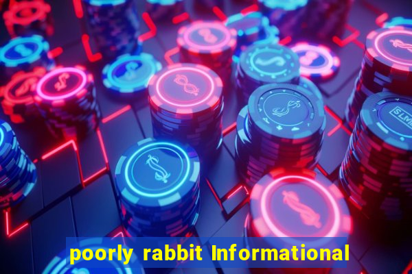 poorly rabbit Informational