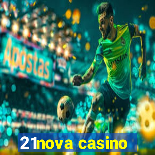 21nova casino