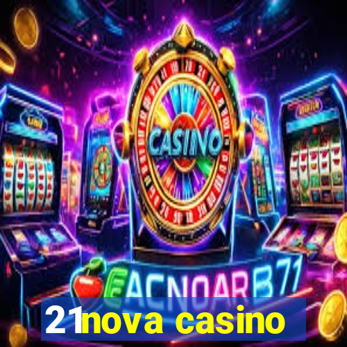 21nova casino