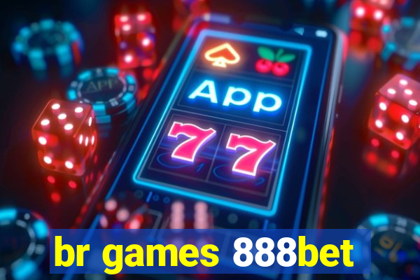 br games 888bet