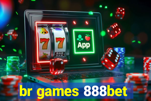 br games 888bet