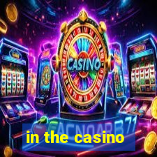 in the casino