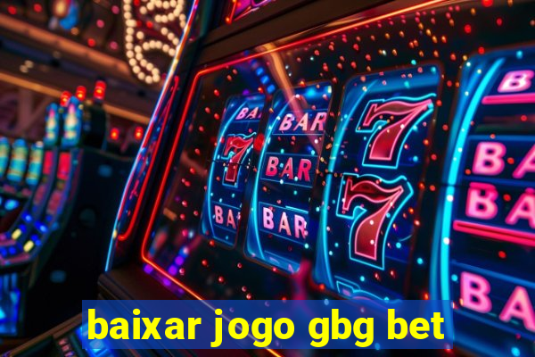 baixar jogo gbg bet