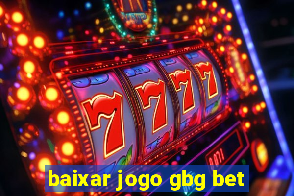 baixar jogo gbg bet