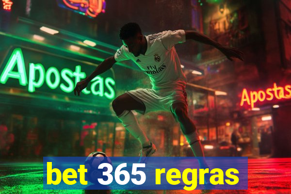 bet 365 regras