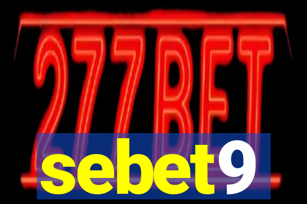 sebet9