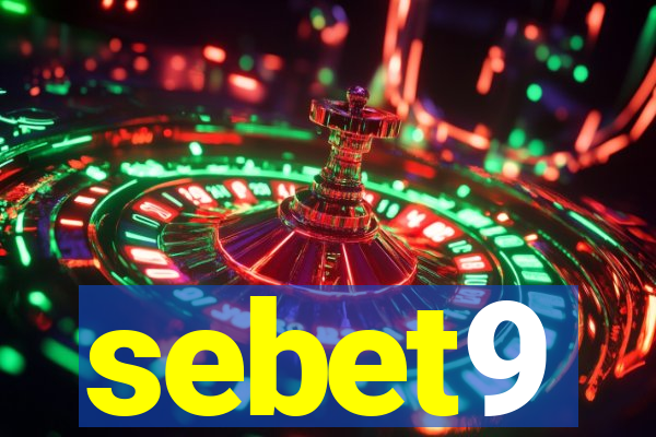 sebet9