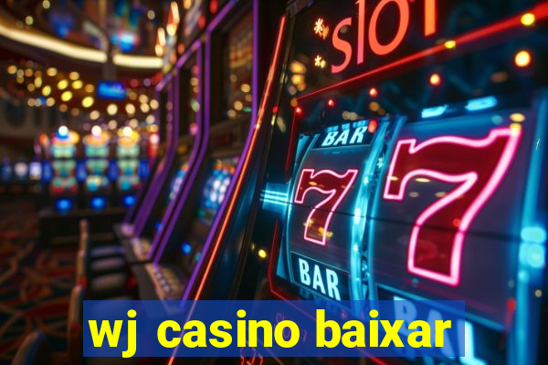 wj casino baixar