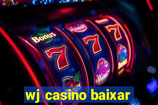 wj casino baixar