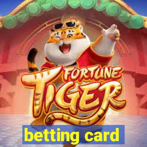 betting card