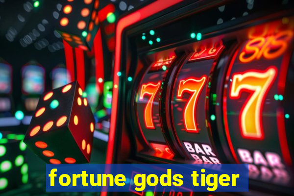 fortune gods tiger