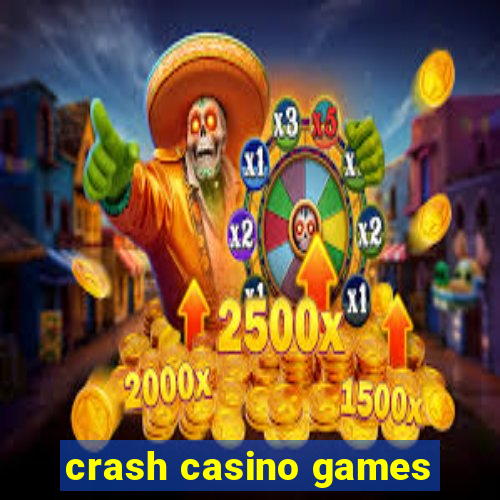 crash casino games