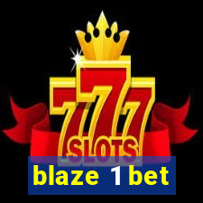 blaze 1 bet