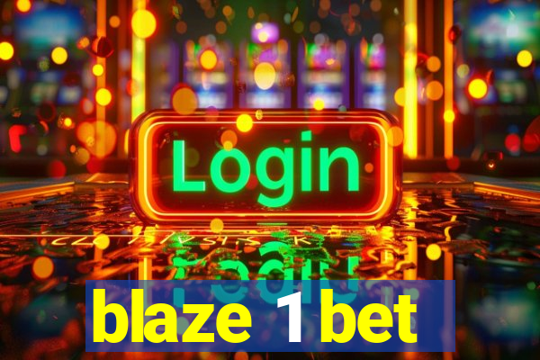 blaze 1 bet