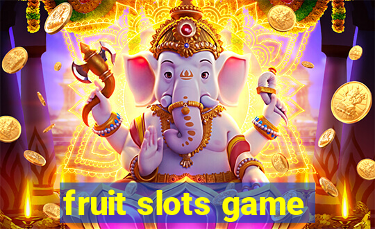 fruit slots game