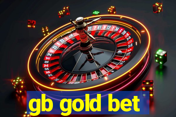 gb gold bet