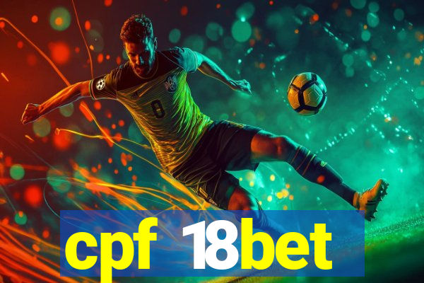 cpf 18bet