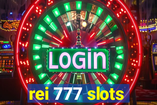 rei 777 slots