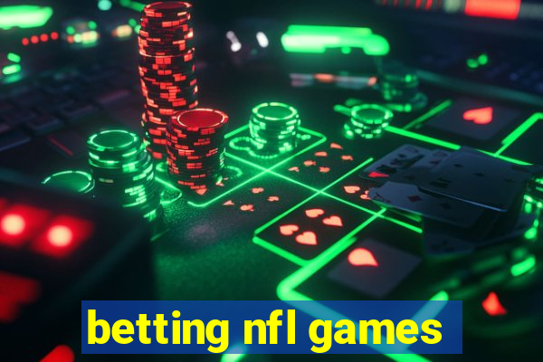 betting nfl games