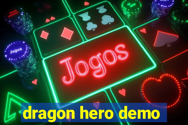 dragon hero demo