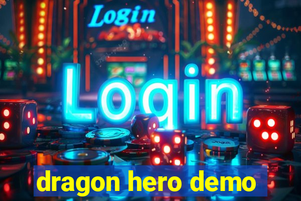 dragon hero demo