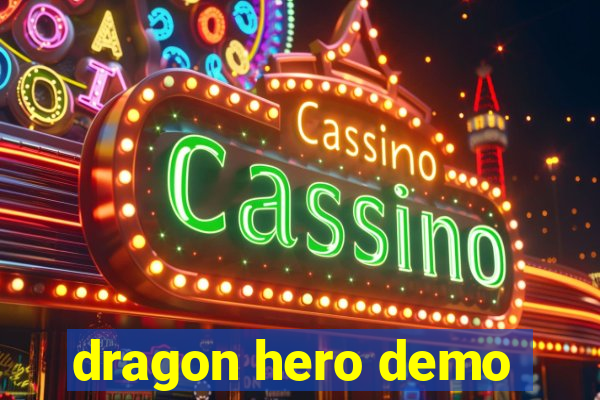 dragon hero demo