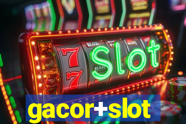 gacor+slot