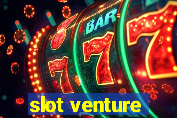 slot venture