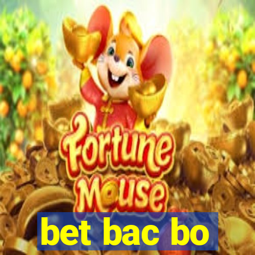 bet bac bo