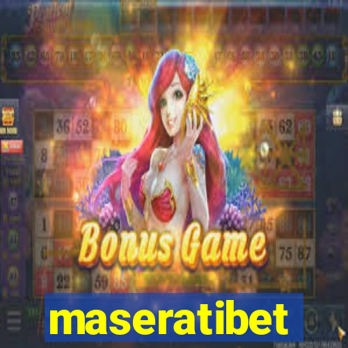 maseratibet