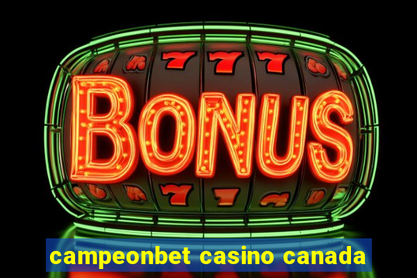 campeonbet casino canada